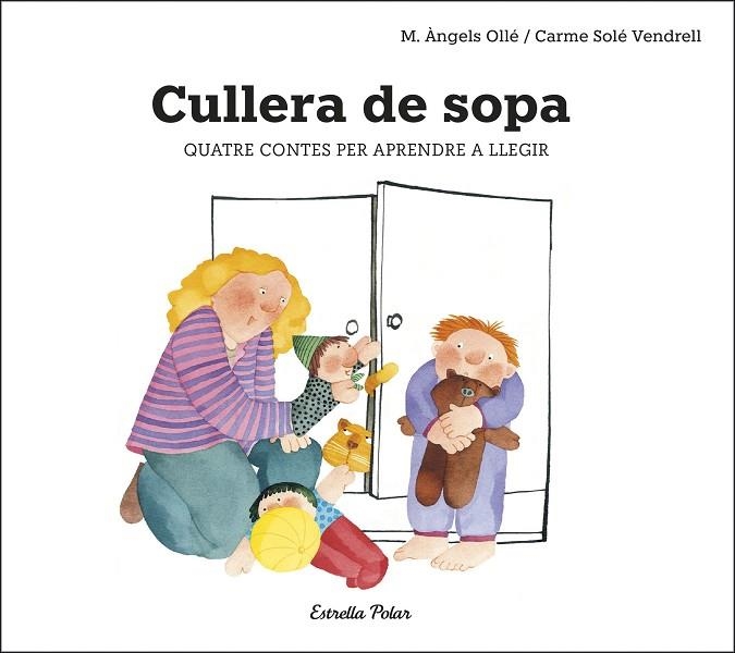 CULLERA DE SOPA | 9788491378693 | SOLÉ VENDRELL, CARME | Llibreria L'Odissea - Libreria Online de Vilafranca del Penedès - Comprar libros