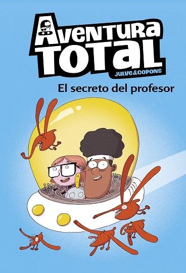 EL SECRETO DEL PROFESOR (AVENTURA TOTAL) | 9788448853112 | JULVE, ÒSCAR/COPONS, JAUME | Llibreria Online de Vilafranca del Penedès | Comprar llibres en català