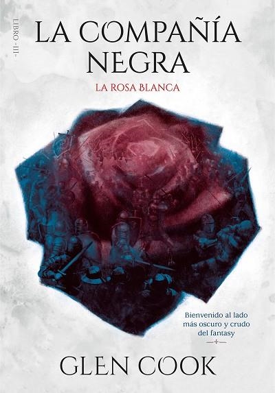 LA COMPAÑÍA NEGRA LA ROSA BLANCA | 9788417671716 | COOK, GLEN | Llibreria Online de Vilafranca del Penedès | Comprar llibres en català