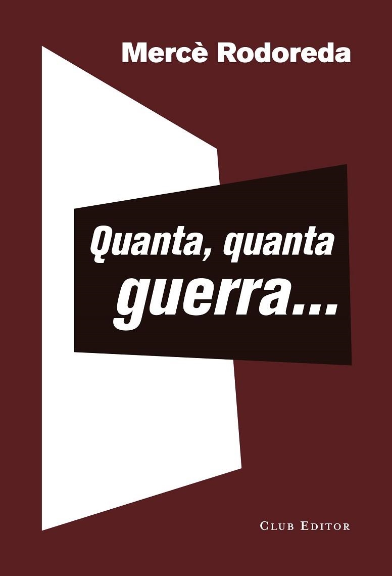 QUANTA QUANTA GUERRA... | 9788473292399 | RODOREDA, MERCÈ | Llibreria L'Odissea - Libreria Online de Vilafranca del Penedès - Comprar libros