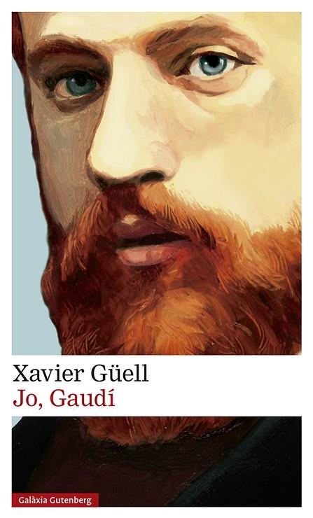 JO GAUDÍ | 9788417747763 | GÜELL, XAVIER | Llibreria Online de Vilafranca del Penedès | Comprar llibres en català