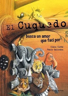 EL CUQUEDO BUSCA UN AMOR QUE FACI POR | 9788417207137 | CUNHA, CLARA | Llibreria Online de Vilafranca del Penedès | Comprar llibres en català