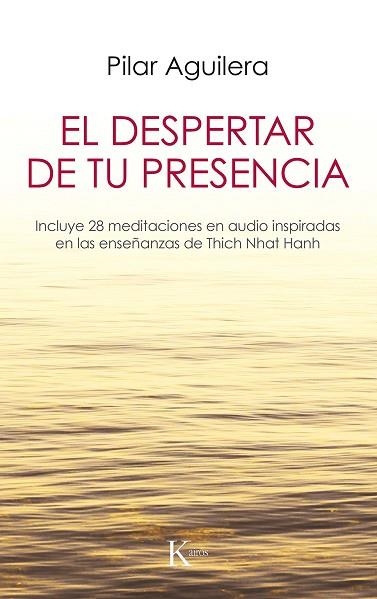 EL DESPERTAR DE TU PRESENCIA | 9788499887029 | AGUILERA FUERTES, PILAR | Llibreria Online de Vilafranca del Penedès | Comprar llibres en català