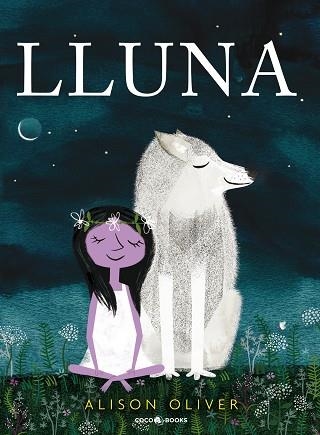 LLUNA | 9788494953002 | OLIVER, ALISON | Llibreria Online de Vilafranca del Penedès | Comprar llibres en català