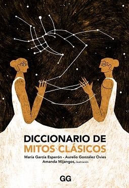 DICCIONARIO DE MITOS CLÁSICOS | 9788425231681 | GONZÁLEZ OVIES, AURELIO/GARCÍA ESPERÓN, MARÍA | Llibreria Online de Vilafranca del Penedès | Comprar llibres en català