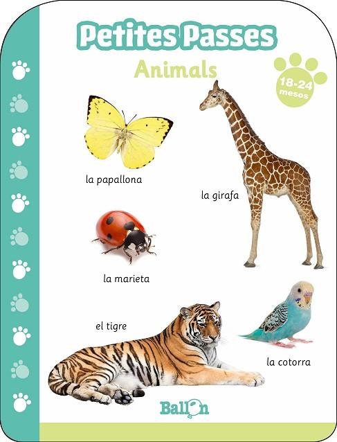 PETITES PASSES - ANIMALS 18-24 MESOS | 9789403213729 | BALLON | Llibreria Online de Vilafranca del Penedès | Comprar llibres en català