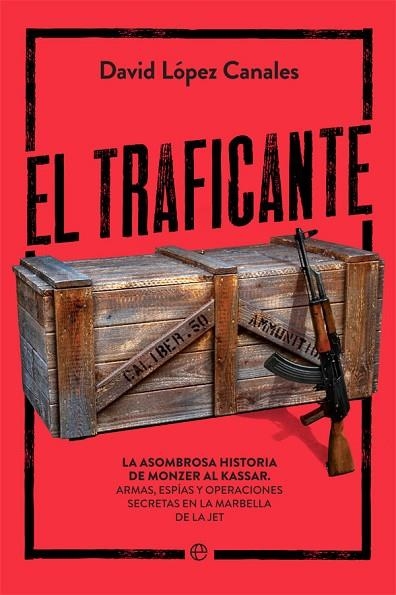 EL TRAFICANTE | 9788491646433 | LÓPEZ CANALES, DAVID | Llibreria Online de Vilafranca del Penedès | Comprar llibres en català