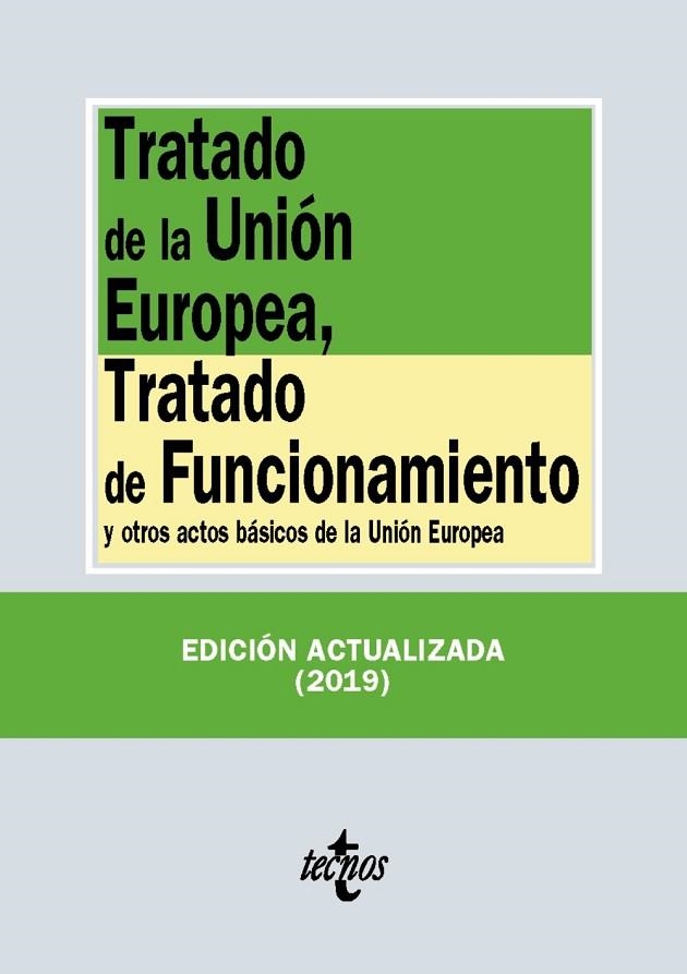 TRATADO DE LA UNIÓN EUROPEA, TRATADO DE FUNCIONAMIENTO | 9788430977154 | EDITORIAL TECNOS | Llibreria Online de Vilafranca del Penedès | Comprar llibres en català