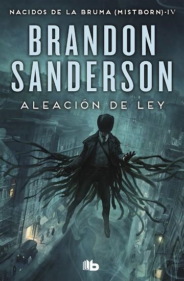 ALEACIÓN DE LEY (NACIDOS DE LA BRUMA [MISTBORN] 4) | 9788413140230 | SANDERSON, BRANDON | Llibreria Online de Vilafranca del Penedès | Comprar llibres en català