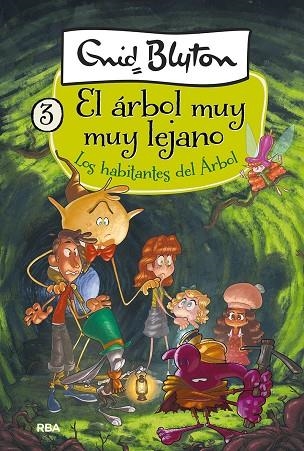 EL ÁRBOL MUY MUY LEJANO  LOS HABITANTES DEL ÁRBOL LEJANO | 9788427211247 | BLYTON, ENID | Llibreria Online de Vilafranca del Penedès | Comprar llibres en català