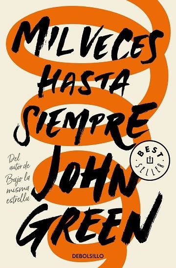 MIL VECES HASTA SIEMPRE | 9788466349543 | GREEN, JOHN | Llibreria Online de Vilafranca del Penedès | Comprar llibres en català