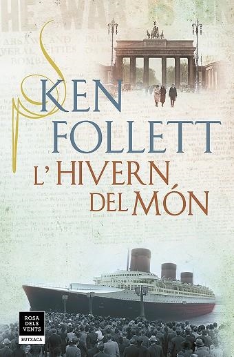 L'HIVERN DEL MÓN (THE CENTURY 2) | 9788417444853 | FOLLETT, KEN | Llibreria Online de Vilafranca del Penedès | Comprar llibres en català