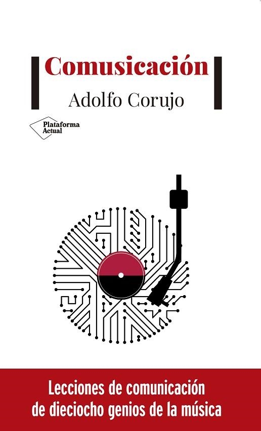 COMUSICACIÓN | 9788417622893 | CORUJO, ADOLFO | Llibreria Online de Vilafranca del Penedès | Comprar llibres en català