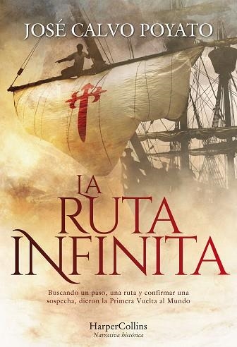 LA RUTA INFINITA | 9788491393979 | CALVO POYATO, JOSÉ | Llibreria Online de Vilafranca del Penedès | Comprar llibres en català