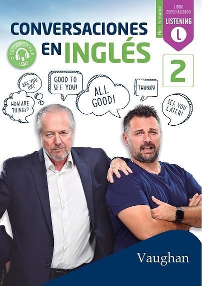 CONVERSACIONES EN INGLÉS 2 | 9788416667703 | BROWN, RICHARD/VALLEJO, CARMEN/WADELL, DAVID | Llibreria Online de Vilafranca del Penedès | Comprar llibres en català