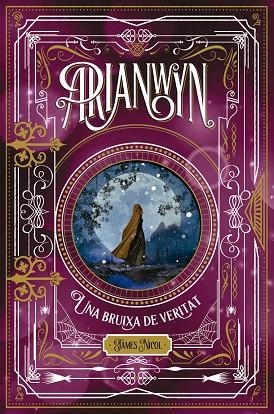 ARIANWYN 3 UNA BRUIXA DE VERITAT | 9788424665319 | NICOL, JAMES | Llibreria Online de Vilafranca del Penedès | Comprar llibres en català