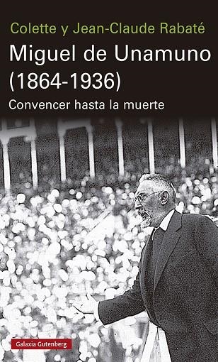 MIGUEL DE UNAMUNO (1864-1936) | 9788417971304 | RABATÉ, JEAN-CLAUDE/RABATÉ, COLETTE | Llibreria Online de Vilafranca del Penedès | Comprar llibres en català