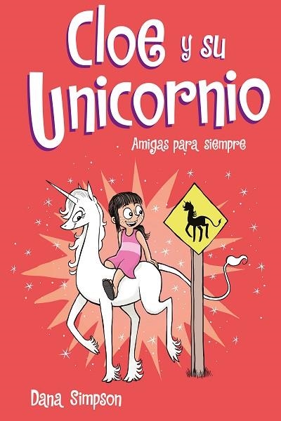 AMIGAS PARA SIEMPRE (CLOE Y SU UNICORNIO 5) | 9788417736217 | SIMPSON, DANA | Llibreria Online de Vilafranca del Penedès | Comprar llibres en català