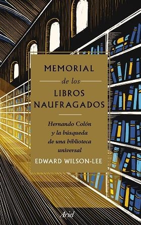 MEMORIAL DE LOS LIBROS NAUFRAGADOS | 9788434431171 | WILSON-LEE, EDWARD | Llibreria Online de Vilafranca del Penedès | Comprar llibres en català