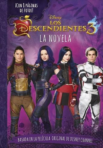 LOS DESCENDIENTES 3. LA NOVELA | 9788499519050 | DISNEY | Llibreria Online de Vilafranca del Penedès | Comprar llibres en català