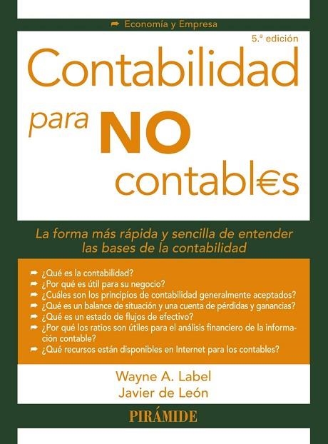 CONTABILIDAD PARA NO CONTABLES | 9788436841510 | LABEL, WAYNE/LEÓN LEDESMA, JAVIER DE | Llibreria Online de Vilafranca del Penedès | Comprar llibres en català