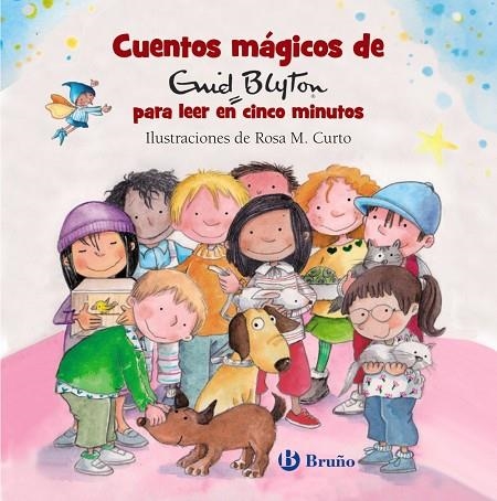 CUENTOS MÁGICOS DE ENID BLYTON PARA LEER EN CINCO MINUTOS | 9788469623954 | BLYTON, ENID | Llibreria Online de Vilafranca del Penedès | Comprar llibres en català