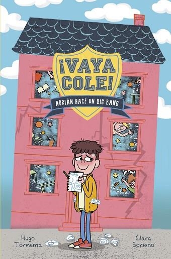 VAYA COLE ADRIÁN HACE UN BIG BANG (LIBRO 1) | 9788469848562 | TORMENTA, HUGO | Llibreria L'Odissea - Libreria Online de Vilafranca del Penedès - Comprar libros