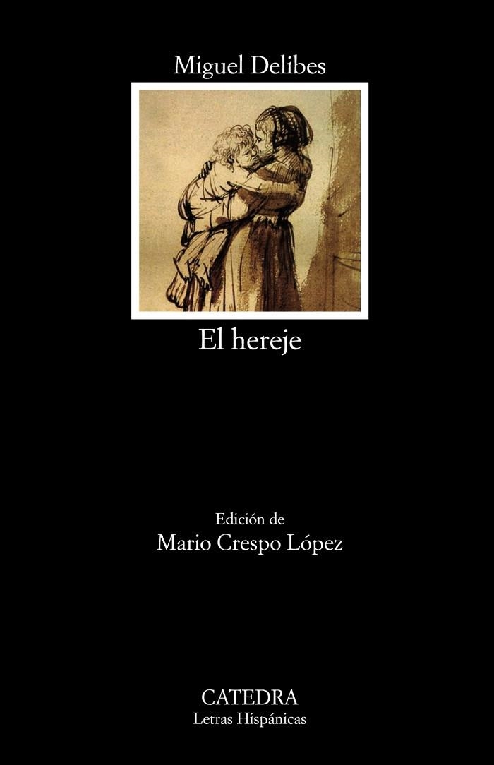 EL HEREJE | 9788437640273 | DELIBES, MIGUEL | Llibreria Online de Vilafranca del Penedès | Comprar llibres en català