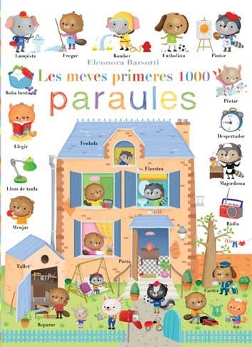 LES MEVES PRIMERES 1000 PARAULES | 9788417452506 | BARSOTTI, ELEONORA | Llibreria Online de Vilafranca del Penedès | Comprar llibres en català