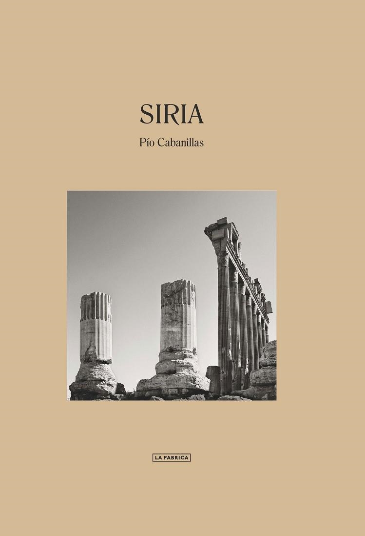 SIRIA. | 9788417769253 | CABANILLAS ALONSO., PÍO | Llibreria Online de Vilafranca del Penedès | Comprar llibres en català