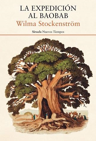 LA EXPEDICIÓN AL BAOBAB | 9788417860813 | STOCKENSTRÖM, WILMA | Llibreria Online de Vilafranca del Penedès | Comprar llibres en català