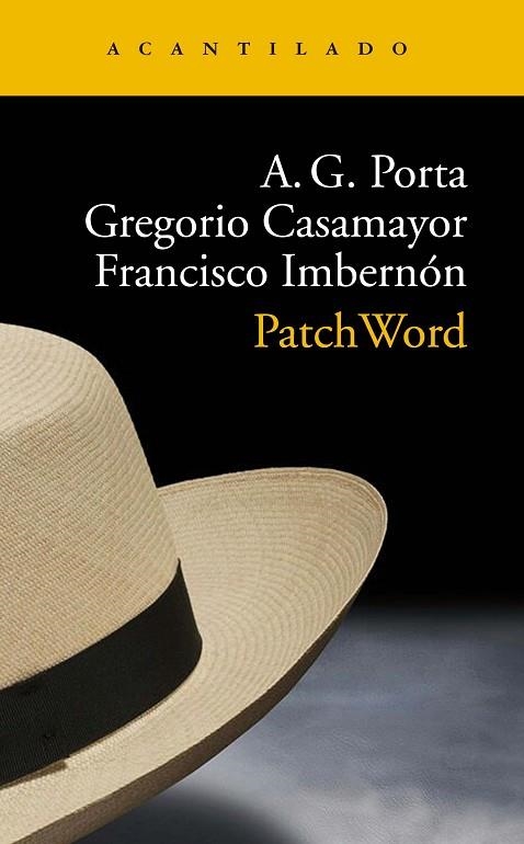 PATCHWORD | 9788417346973 | GARCÍA PORTA, ANTONI/CASAMAYOR PÉREZ, GREGORIO/IMBERNÓN MUÑOZ, FRANCISCO | Llibreria Online de Vilafranca del Penedès | Comprar llibres en català