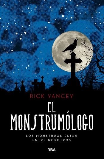 MONSTRUMÓLOGO 1. EL MONSTRUMÓLOGO | 9788427215832 | YANCEY, RICK | Llibreria Online de Vilafranca del Penedès | Comprar llibres en català