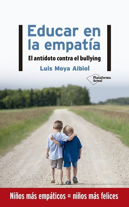 EDUCAR EN LA EMPATÍA | 9788417886219 | MOYA ALBIOL, LUIS | Llibreria Online de Vilafranca del Penedès | Comprar llibres en català