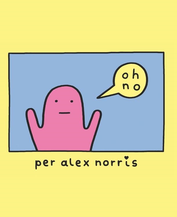 OH, NO! | 9788416670710 | ALEX NORRIS | Llibreria Online de Vilafranca del Penedès | Comprar llibres en català