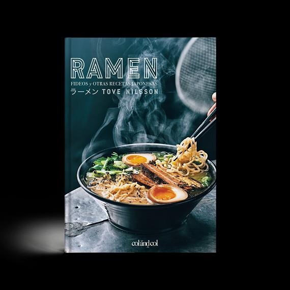 RAMEN. FIDEOS Y OTRAS RECETAS JAPONESAS | 9788494867347 | NILSSON, TOVE | Llibreria Online de Vilafranca del Penedès | Comprar llibres en català