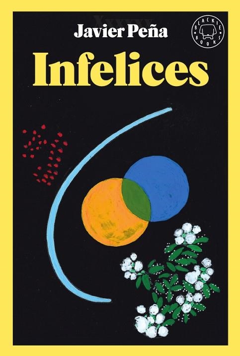 INFELICES | 9788417552626 | PEÑA, JAVIER | Llibreria Online de Vilafranca del Penedès | Comprar llibres en català