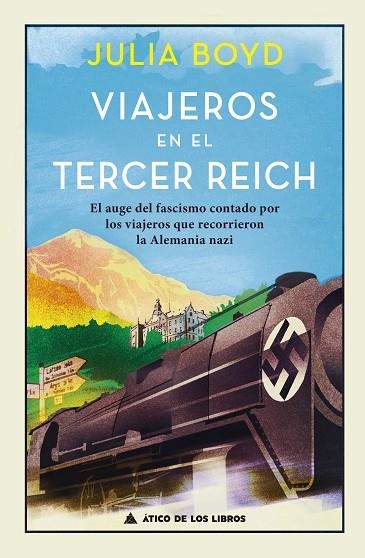 VIAJEROS EN EL TERCER REICH | 9788417743222 | BOYD, JULIA | Llibreria L'Odissea - Libreria Online de Vilafranca del Penedès - Comprar libros