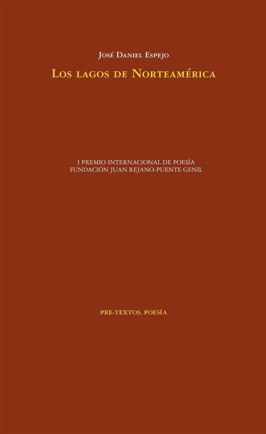 LOS LAGOS DE NORTEAMÉRICA | 9788417830687 | ESPEJO BALANZÁ, JOSÉ DANIEL | Llibreria Online de Vilafranca del Penedès | Comprar llibres en català