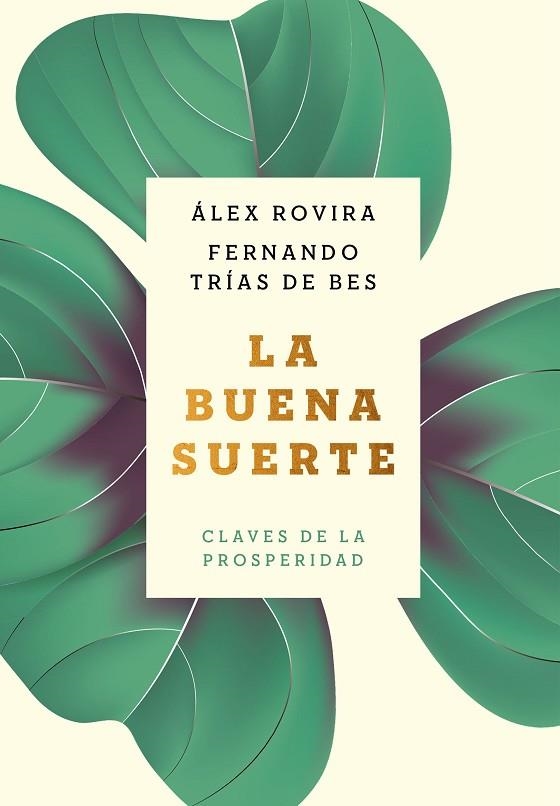 LA BUENA SUERTE | 9788408216032 | ROVIRA CELMA, ÁLEX/TRÍAS DE BES, FERNANDO | Llibreria L'Odissea - Libreria Online de Vilafranca del Penedès - Comprar libros