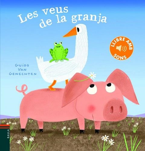 LES VEUS DE LA GRANJA | 9788447939657 | VAN GENECHTEN, GUIDO | Llibreria Online de Vilafranca del Penedès | Comprar llibres en català