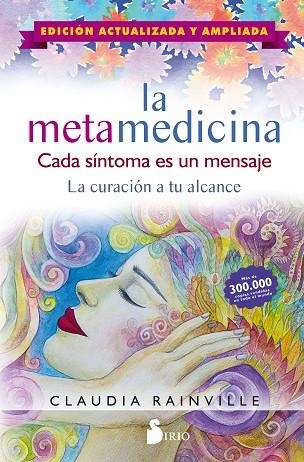 LA METAMEDICINA. CADA SÍNTOMA ES UN MENSAJE | 9788417399979 | RAINVILLE, CLAUDIA | Llibreria Online de Vilafranca del Penedès | Comprar llibres en català