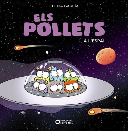 ELS POLLETS A L'ESPAI | 9788448949471 | GARCÍA, CHEMA | Llibreria Online de Vilafranca del Penedès | Comprar llibres en català