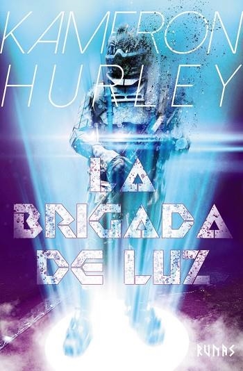 LA BRIGADA DE LUZ | 9788491816409 | HURLEY, KAMERON | Llibreria Online de Vilafranca del Penedès | Comprar llibres en català