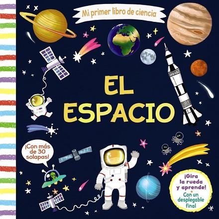 MI PRIMER LIBRO DE CIENCIA. EL ESPACIO | 9788469625743 | VARIOS AUTORES | Llibreria Online de Vilafranca del Penedès | Comprar llibres en català