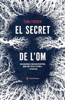 EL SECRET DE L'OM | 9788494853234 | FRENCH, TANA | Llibreria Online de Vilafranca del Penedès | Comprar llibres en català