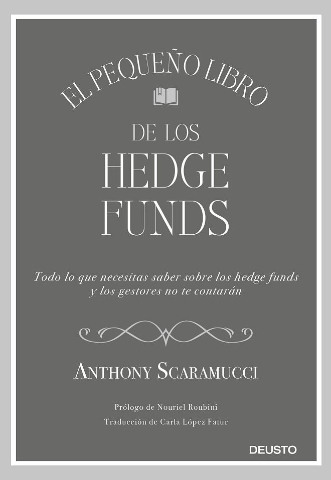 EL PEQUEÑO LIBRO DE LOS HEDGE FUNDS | 9788423430857 | SCARAMUCCI, ANTHONY | Llibreria Online de Vilafranca del Penedès | Comprar llibres en català