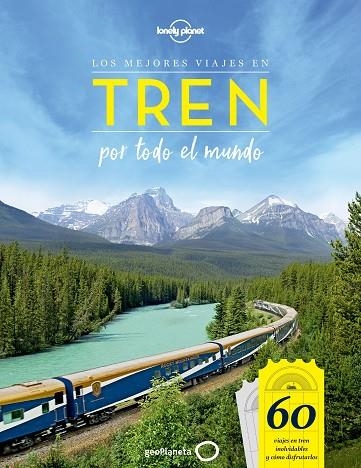 LOS MEJORES VIAJES EN TREN POR TODO EL MUNDO | 9788408205500 | AA. VV. | Llibreria Online de Vilafranca del Penedès | Comprar llibres en català