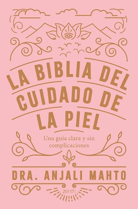 LA BIBLIA DEL CUIDADO DE LA PIEL | 9788408216049 | DRA ANJALI MAHTO | Llibreria Online de Vilafranca del Penedès | Comprar llibres en català