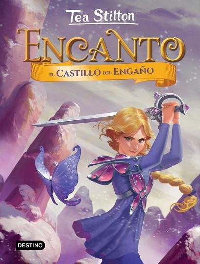 ENCANTO 5 EL CASTILLO DEL ENGAÑO | 9788408215301 | STILTON, TEA | Llibreria Online de Vilafranca del Penedès | Comprar llibres en català